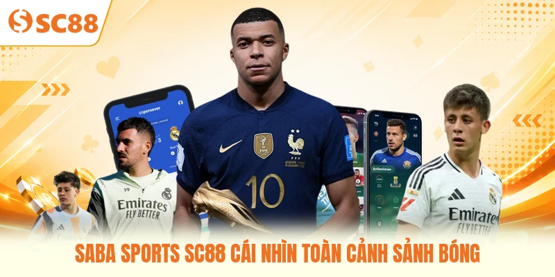 Saba Sports SC88 cái nhìn toàn cảnh sảnh bóng