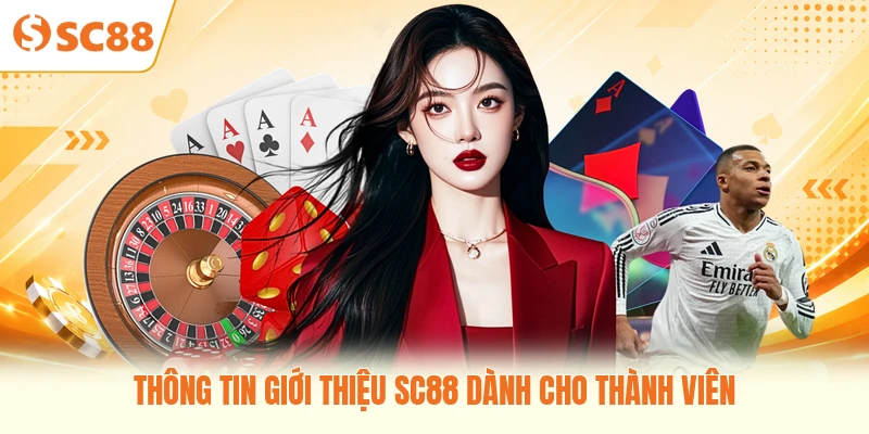 Thông tin giới thiệu SC88 dành cho thành viên